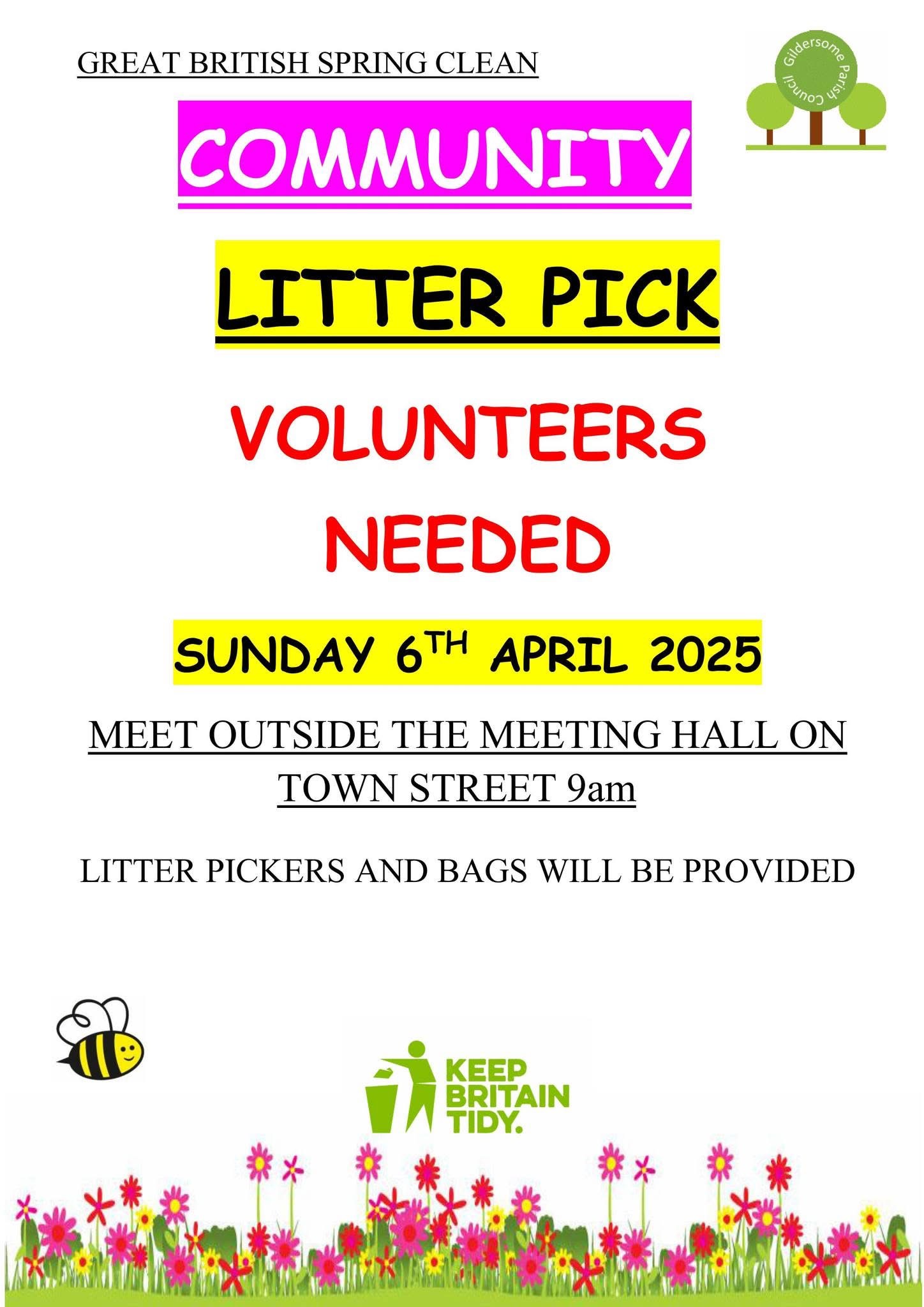 Great British Spring Clean Community Litter Pick Volunteers needed Sunday 6th April 2025 Meet outside the Meeting Hall, 9am Bring Litter pickers if you have them.